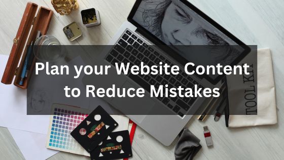 plan-your-website-content-to-reduce-mistakes